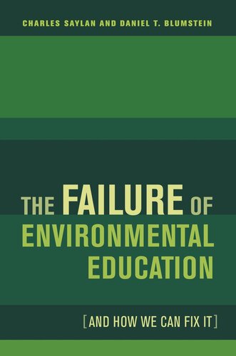 The Failure of Environmental Education (And How We Can Fix It)