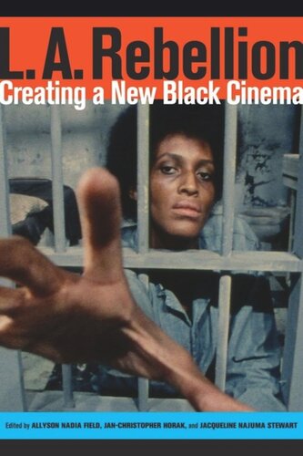 L.A. Rebellion: Creating a New Black Cinema
