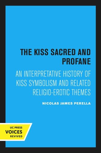 The Kiss Sacred and Profane