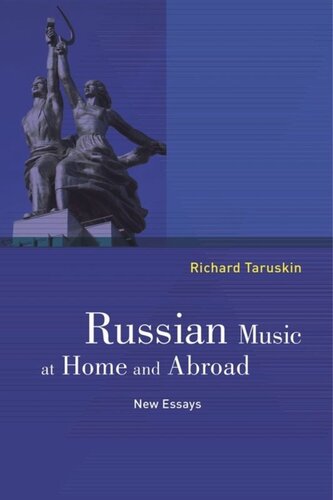 Russian Music at Home and Abroad: New Essays