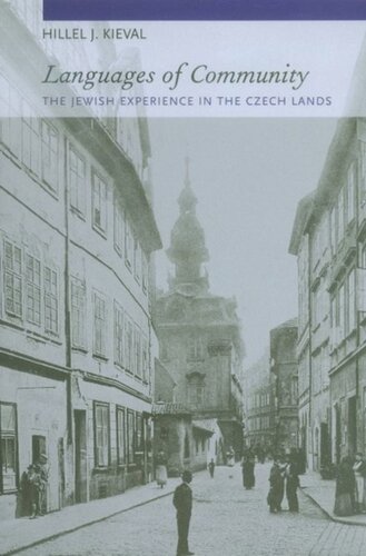 Languages of Community: The Jewish Experience in the Czech Lands
