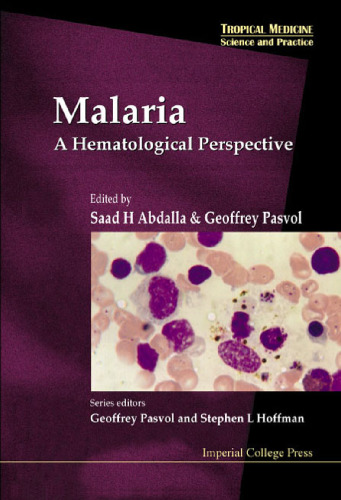 Malaria: A Hematological Perspective: A Hematological Perspective 