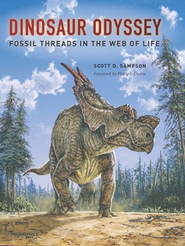 Dinosaur Odyssey: Fossil Threads in the Web of Life