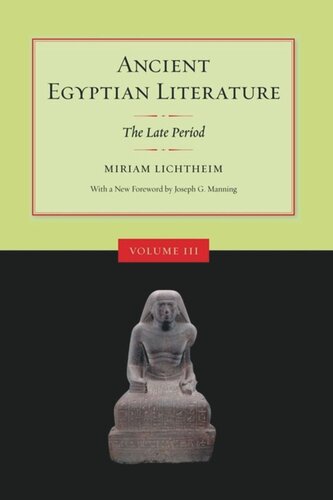 Ancient Egyptian Literature, Volume III: The Late Period