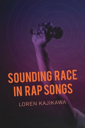 Sounding Race in Rap Songs