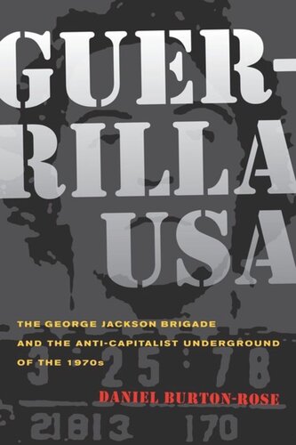 Guerrilla USA: The George Jackson Brigade and the Anticapitalist Underground of the 1970s