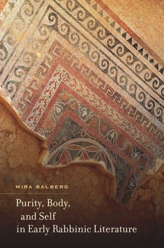 Purity, Body, and Self in Early Rabbinic Literature