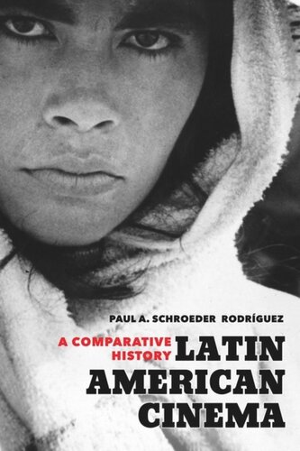 Latin American Cinema: A Comparative History