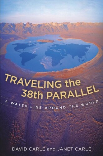Traveling the 38th Parallel: A Water Line around the World