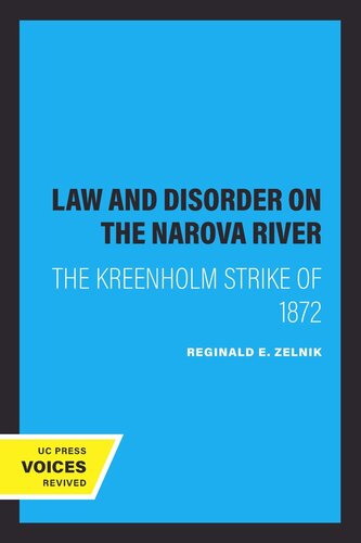 Law and Disorder on the Narova River: The Kreenholm Strike of 1872