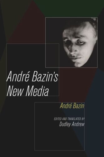 Andre Bazin's New Media