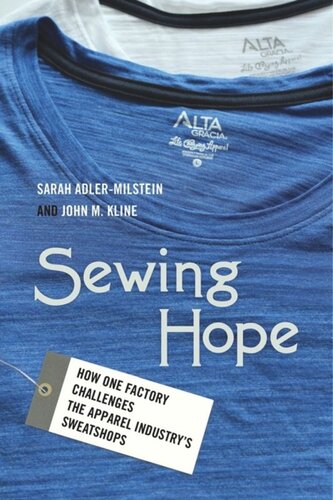 Sewing Hope: How One Factory Challenges the Apparel Industry's Sweatshops