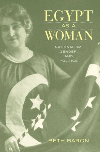 Egypt as a Woman: Nationalism, Gender, and Politics