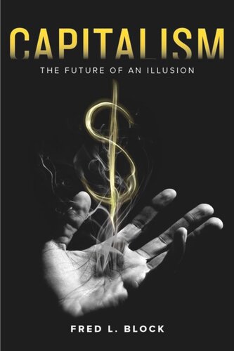 Capitalism: The Future of an Illusion