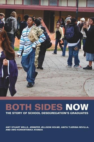 Both Sides Now: The Story of School Desegregation’s Graduates