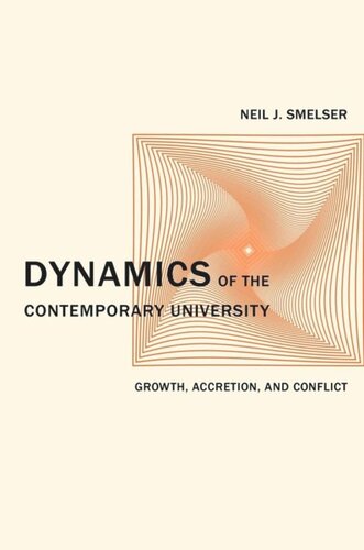 Dynamics of the Contemporary University: Growth, Accretion, and Conflict