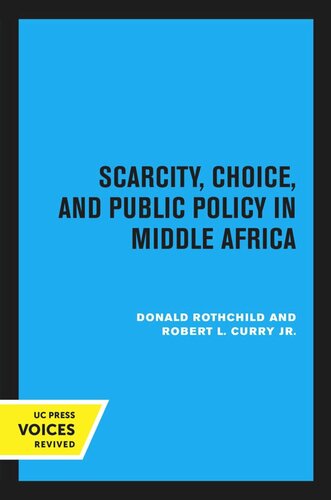 Scarcity, Choice, and Public Policy in Middle Africa