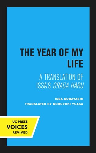 The Year of My Life: A Translation of Issa’s Oraga Haru