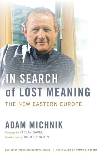 In Search of Lost Meaning: The New Eastern Europe