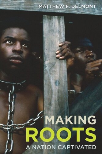 Making Roots: A Nation Captivated