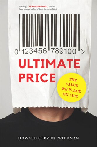 Ultimate Price: The Value We Place on Life