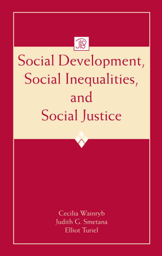 Social Development, Social Inequalities, and Social Justice 