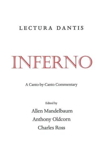 Lectura Dantis, Inferno: A Canto-by-Canto Commentary