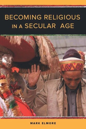 Becoming Religious in a Secular Age