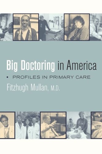 Big Doctoring in America: Profiles in Primary Care