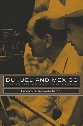 Buñuel and Mexico: The Crisis of National Cinema