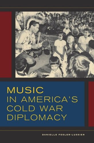 Music in America's Cold War Diplomacy