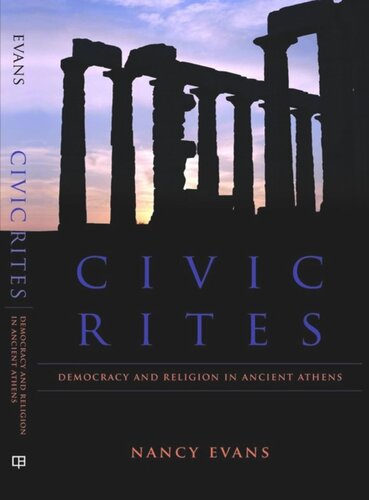 Civic Rites: Democracy and Religion in Ancient Athens