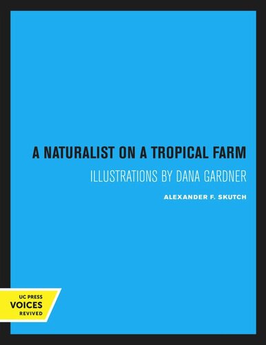 A Naturalist on a Tropical Farm