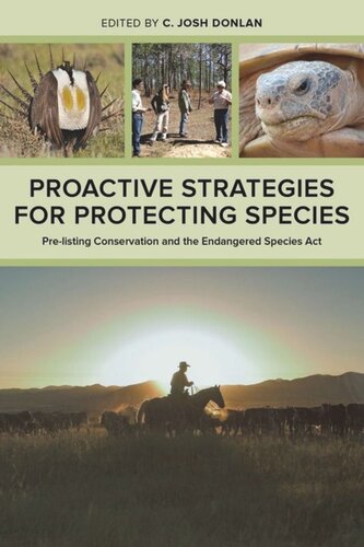 Proactive Strategies for Protecting Species: Pre-Listing Conservation and the Endangered Species Act