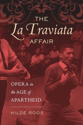 The La Traviata Affair: Opera in the Age of Apartheid