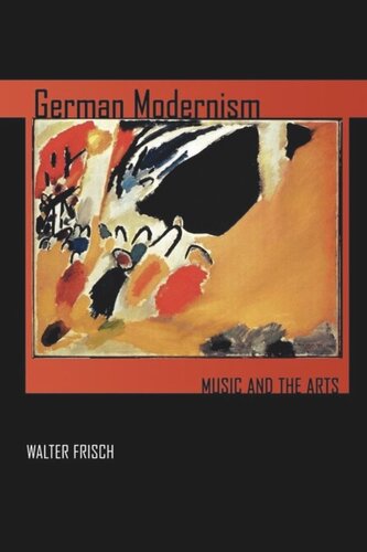 German Modernism: Music and the Arts