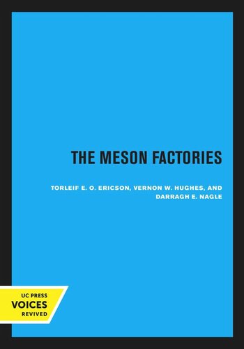 The Meson Factories
