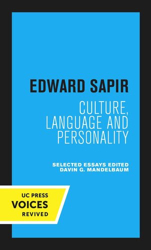 Edward Sapir. Culture, Language and Personality