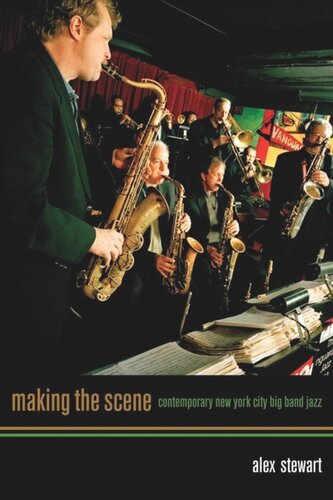 Making the Scene: Contemporary New York City Big Band Jazz
