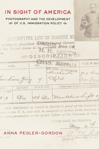 In Sight of America: Photography and the Development of U.S. Immigration Policy