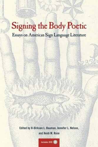 Signing the Body Poetic: Essays on American Sign Language Literature