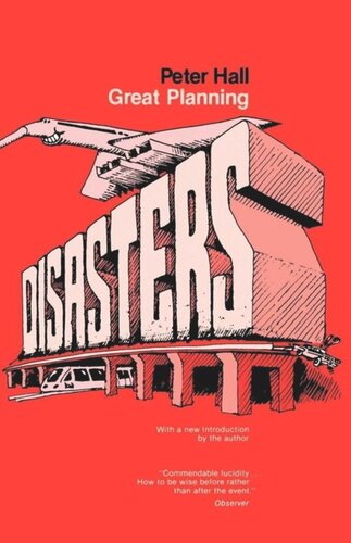 Great Planning Disasters: With a new introduction