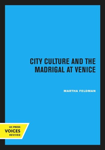 City Culture and the Madrigal at Venice