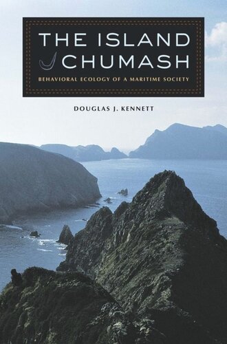 The Island Chumash: Behavioral Ecology of a Maritime Society
