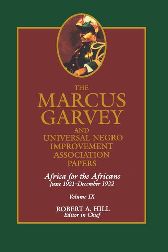 The Marcus Garvey and Universal Negro Improvement Association Papers: Volume 9 Africa for the Africans, 1921–1922