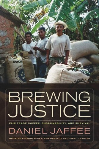 Brewing Justice: Fair Trade Coffee, Sustainability, and Survival