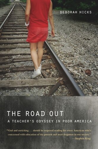 The Road Out: A Teacher's Odyssey in Poor America