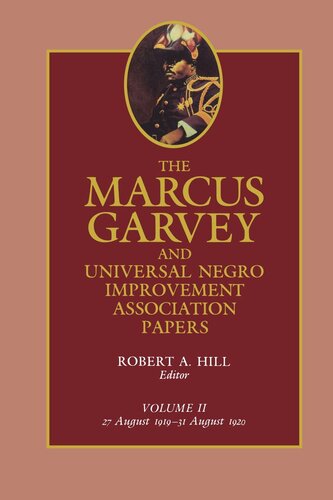 The Marcus Garvey and Universal Negro Improvement Association Papers: Volume 2 27 August 1919–31 August 1920