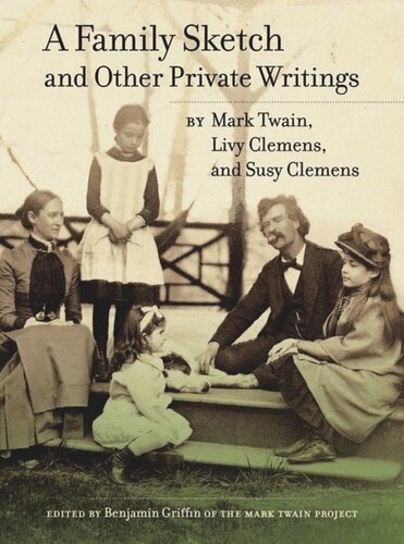 A Family Sketch and Other Private Writings