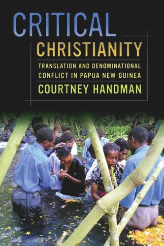Critical Christianity: Translation and Denominational Conflict in Papua New Guinea